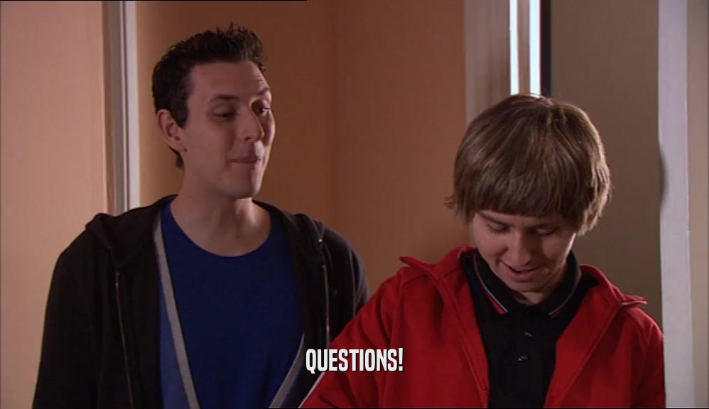 QUESTIONS!  