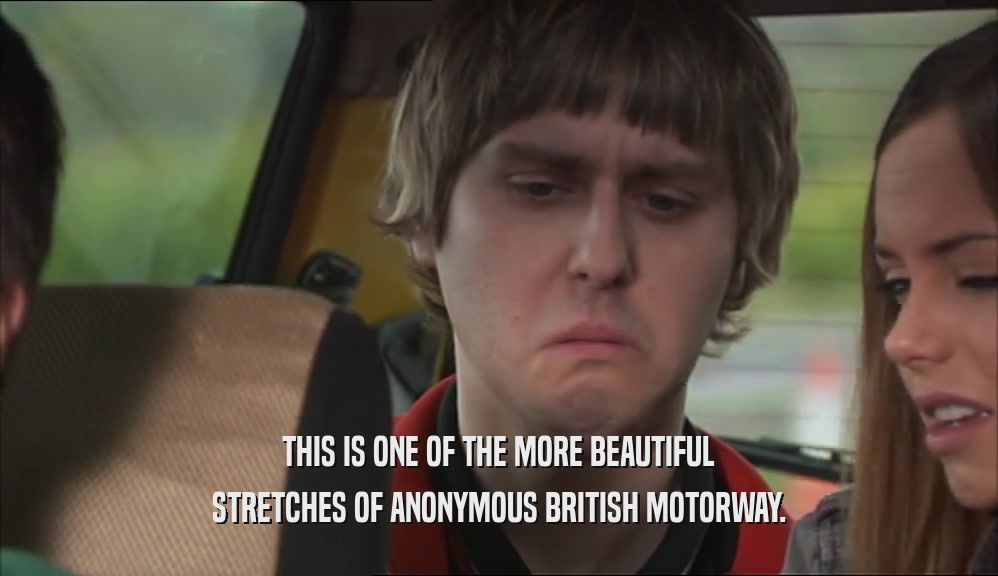 THIS IS ONE OF THE MORE BEAUTIFUL STRETCHES OF ANONYMOUS BRITISH MOTORWAY. 