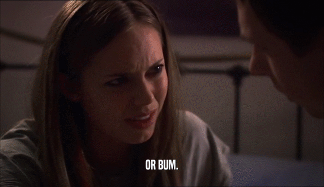 OR BUM.  