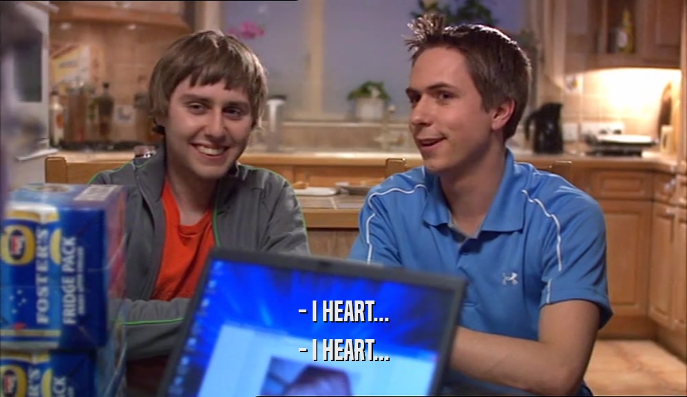 - I HEART... - I HEART... 
