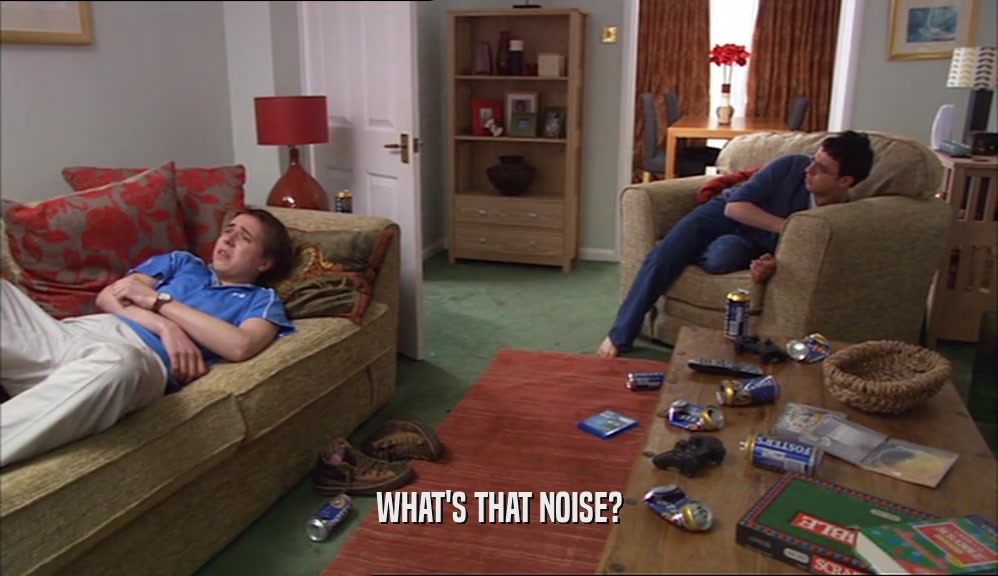 WHAT'S THAT NOISE?  