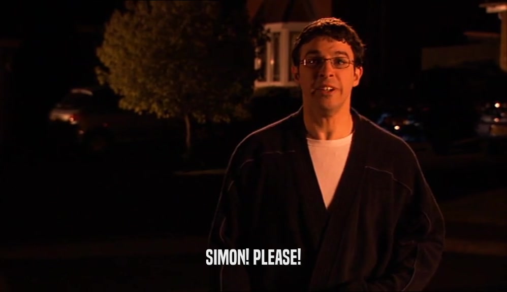 SIMON! PLEASE!  