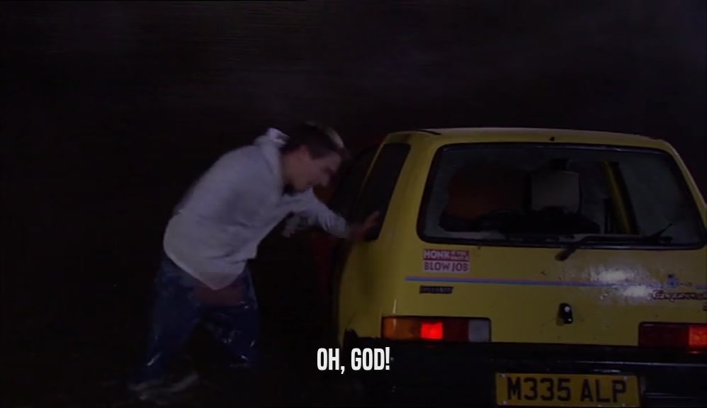 OH, GOD!  