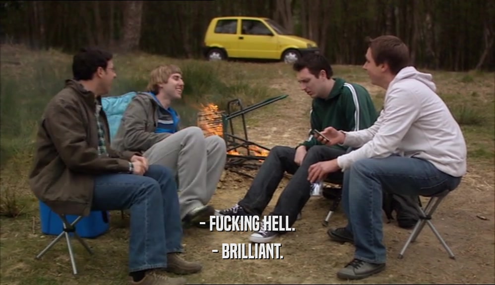 - FUCKING HELL. - BRILLIANT. 