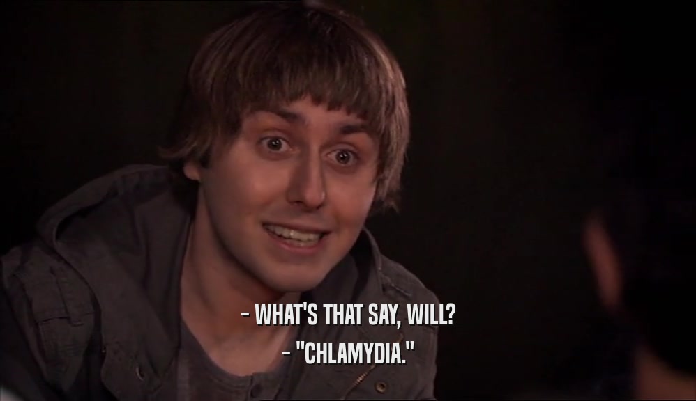 - WHAT'S THAT SAY, WILL? - 