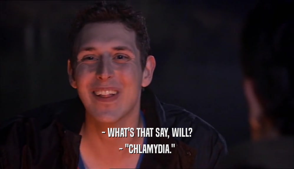 - WHAT'S THAT SAY, WILL? - 