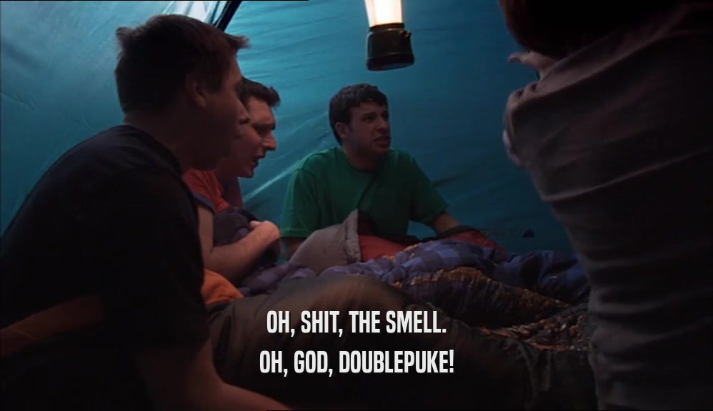 OH, SHIT, THE SMELL. OH, GOD, DOUBLEPUKE! 