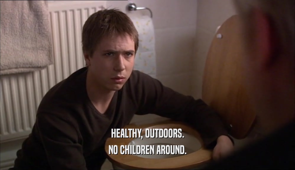 HEALTHY, OUTDOORS. NO CHILDREN AROUND. 