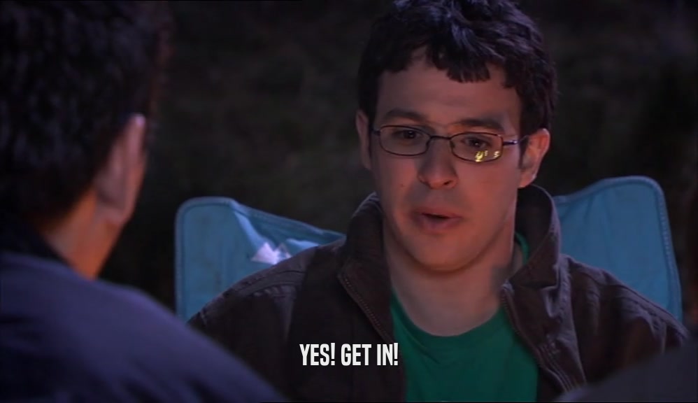 YES! GET IN!  