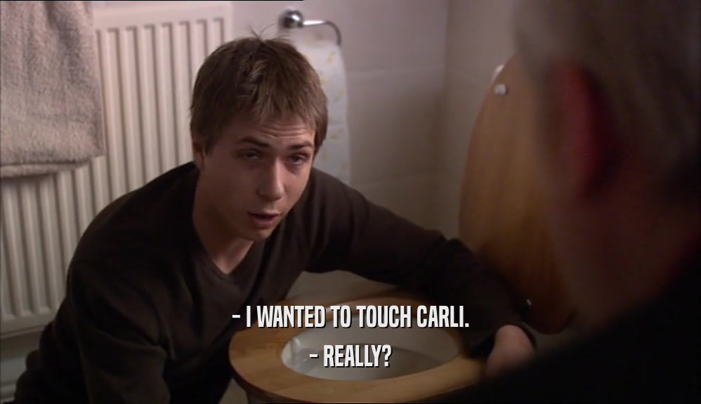- I WANTED TO TOUCH CARLI. - REALLY? 