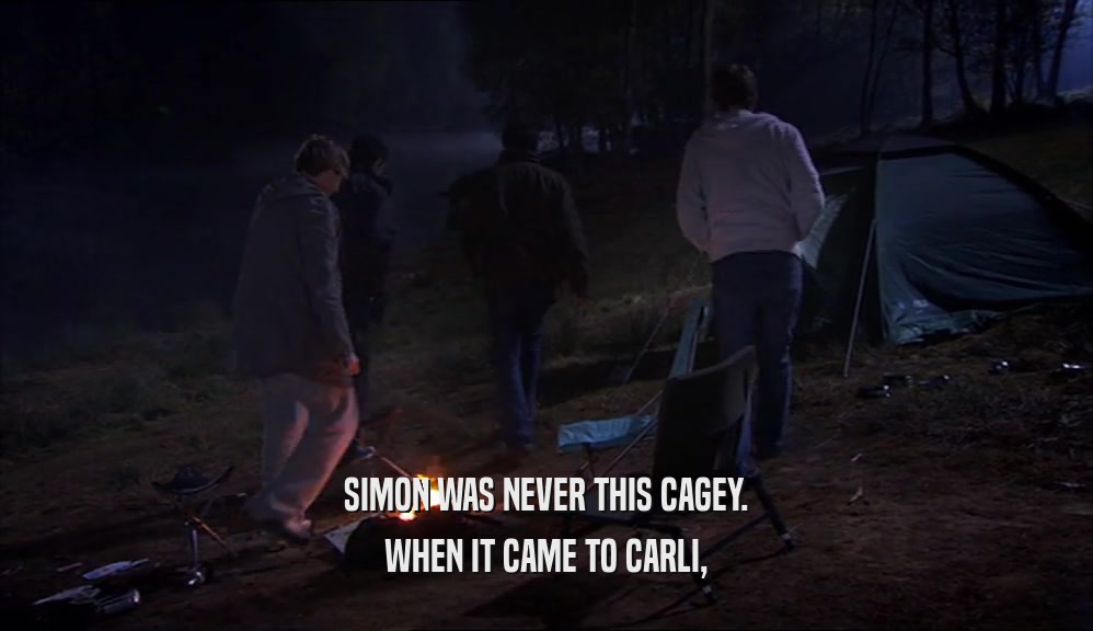 SIMON WAS NEVER THIS CAGEY. WHEN IT CAME TO CARLI, 