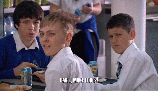 CARLI, MAKE LOVE?!
  
