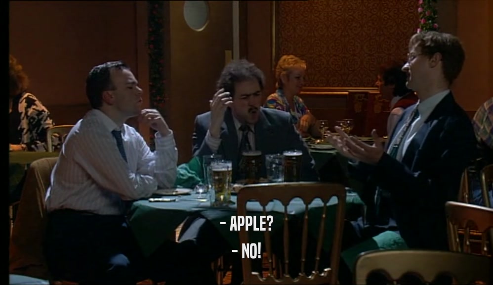 - APPLE? - NO! 