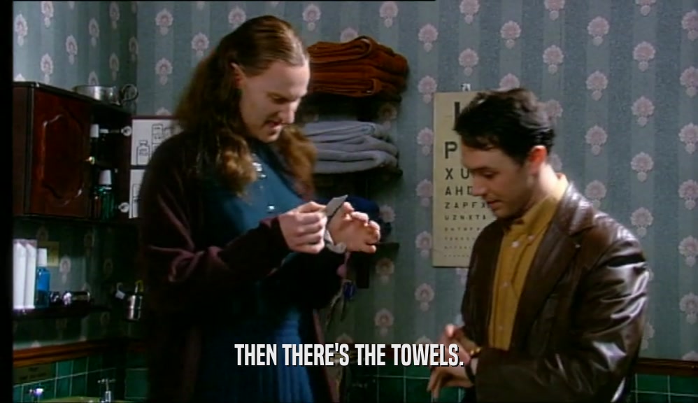 THEN THERE'S THE TOWELS.  
