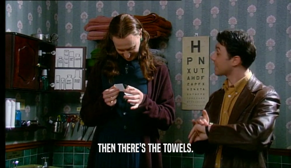 THEN THERE'S THE TOWELS.  