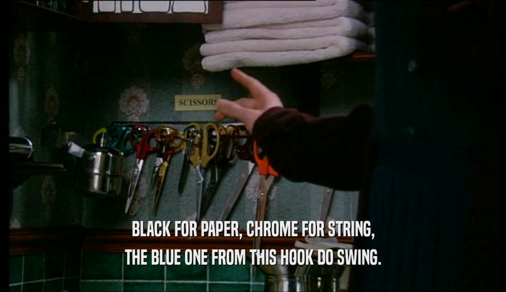 BLACK FOR PAPER, CHROME FOR STRING, THE BLUE ONE FROM THIS HOOK DO SWING. 