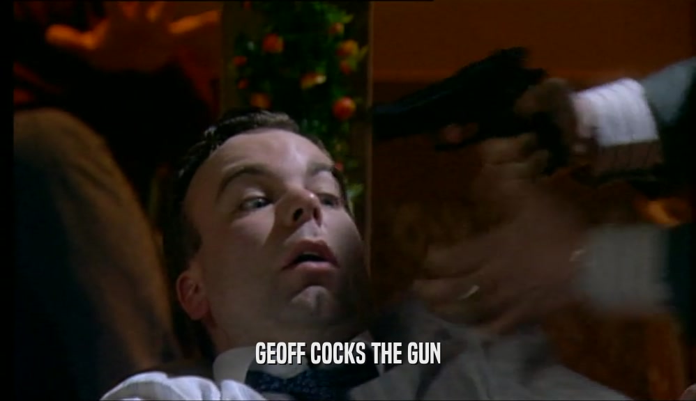 GEOFF COCKS THE GUN  