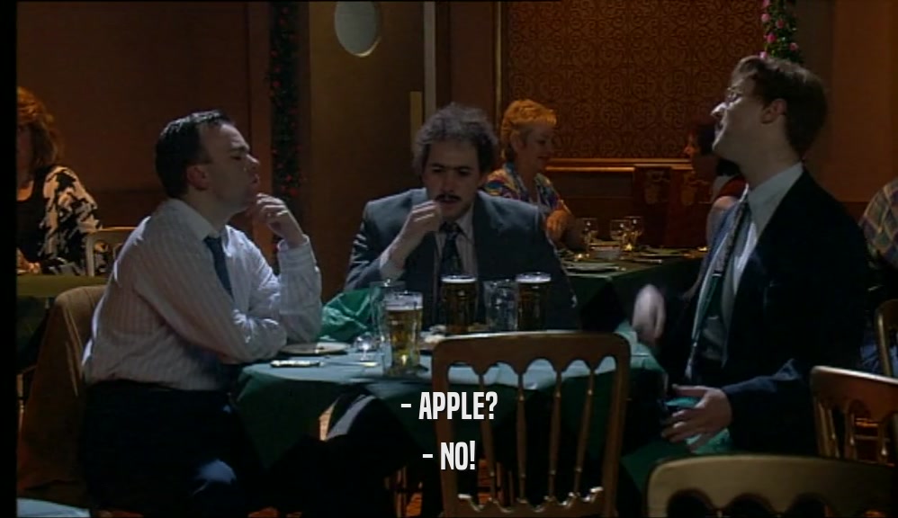 - APPLE? - NO! 