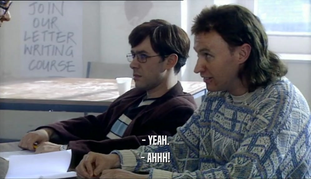- YEAH. - AHHH! 