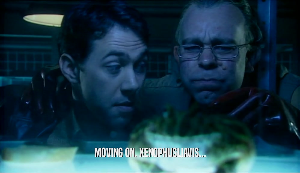 MOVING ON. XENOPHUSLIAVIS...  