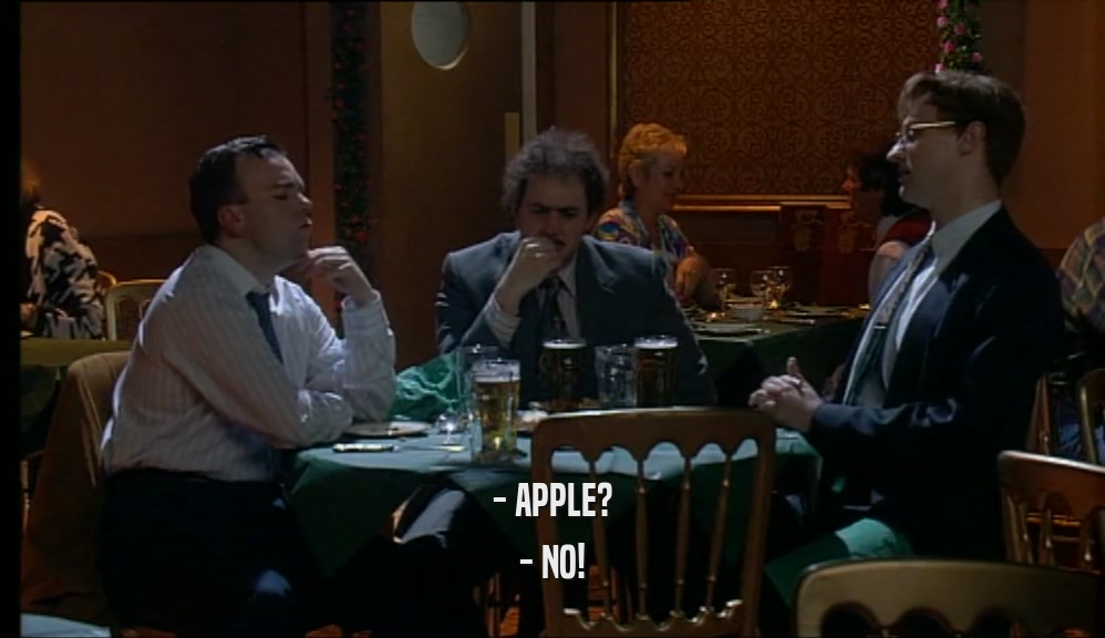 - APPLE? - NO! 