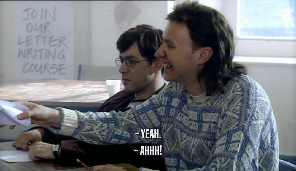 - YEAH. - AHHH! 