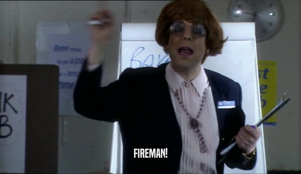 FIREMAN!  