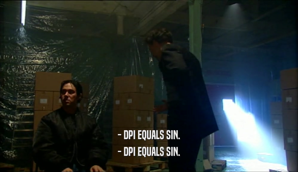 - DPI EQUALS SIN. - DPI EQUALS SIN. 