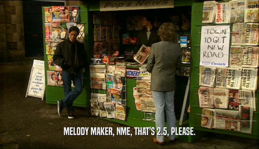 MELODY MAKER, NME, THAT'S 2.5, PLEASE.  