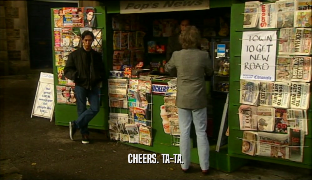 CHEERS. TA-TA.  