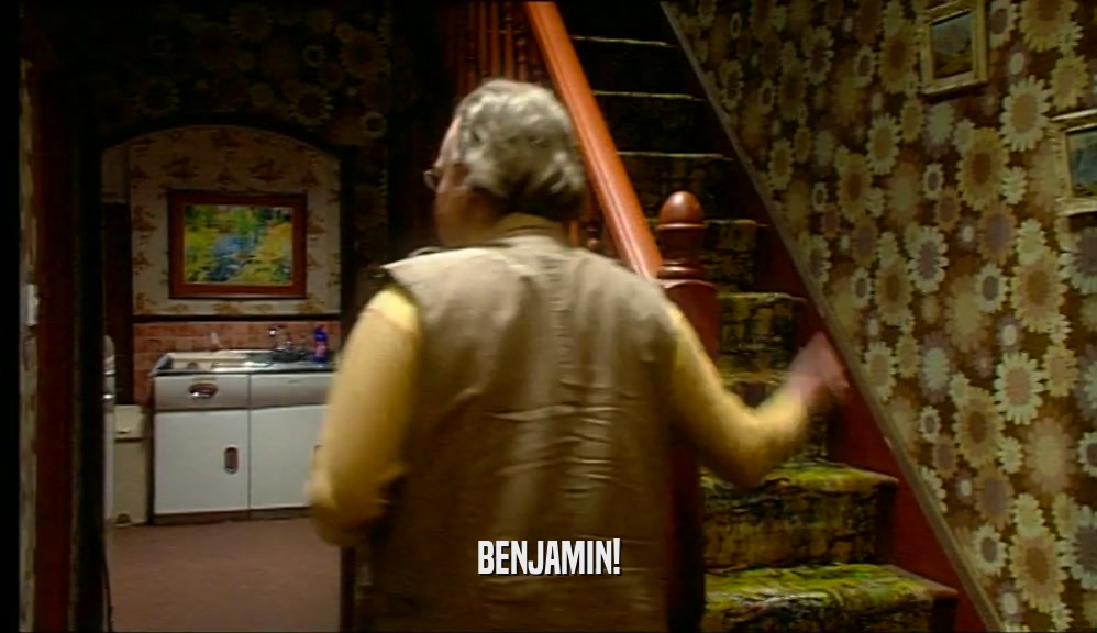 BENJAMIN!  