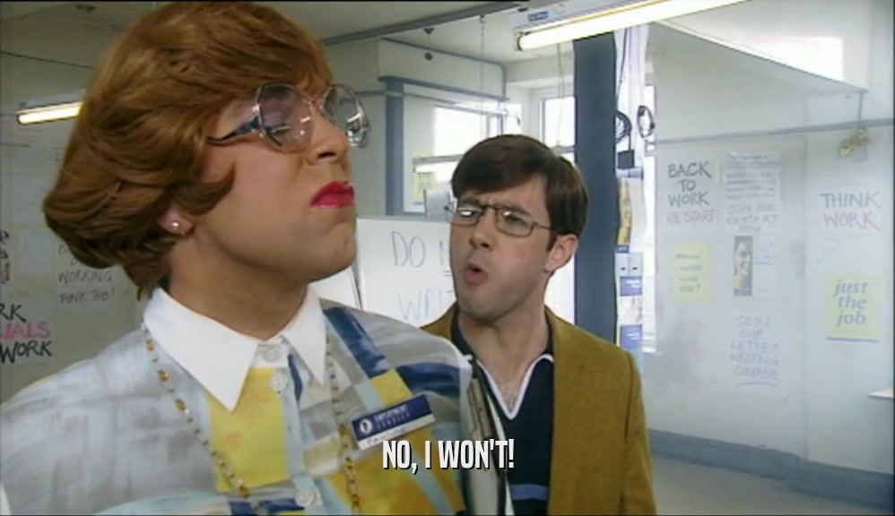 NO, I WON'T!  