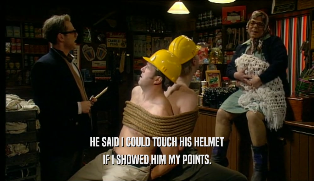HE SAID I COULD TOUCH HIS HELMET IF I SHOWED HIM MY POINTS. 