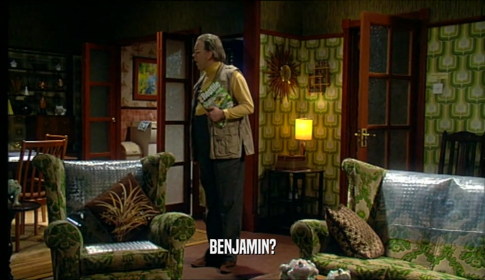 BENJAMIN?  