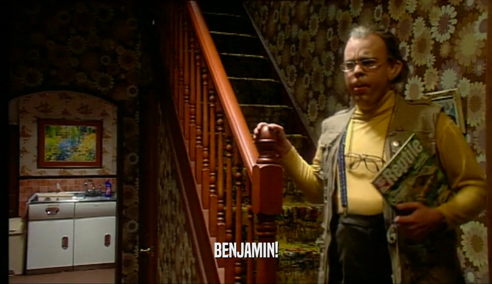 BENJAMIN!  