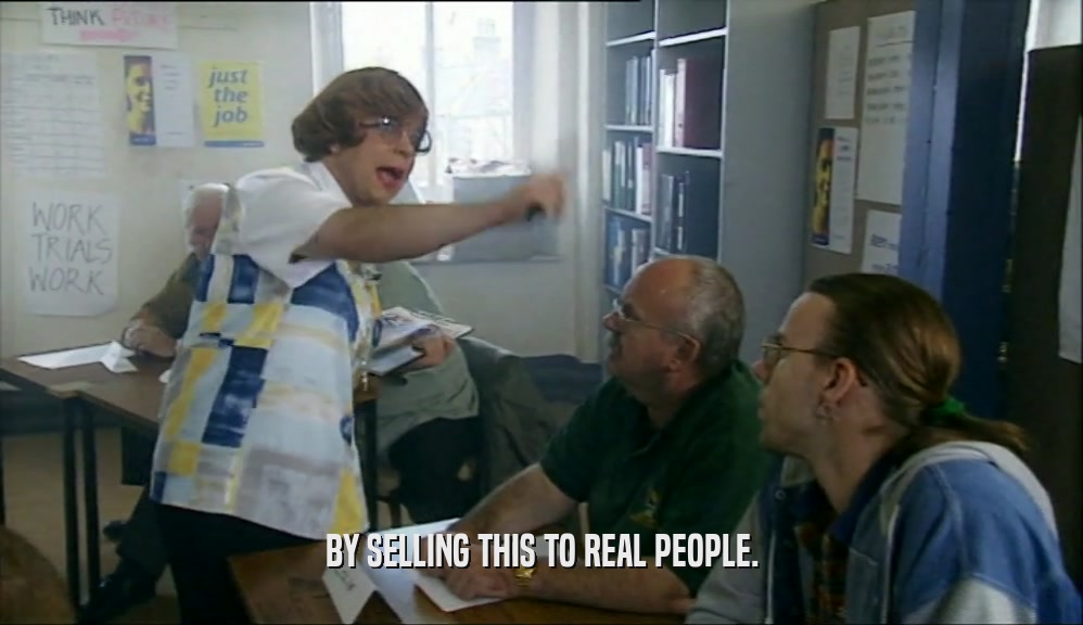 BY SELLING THIS TO REAL PEOPLE.  
