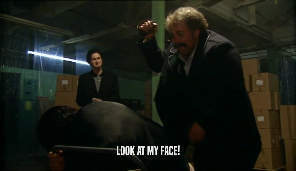 LOOK AT MY FACE!  