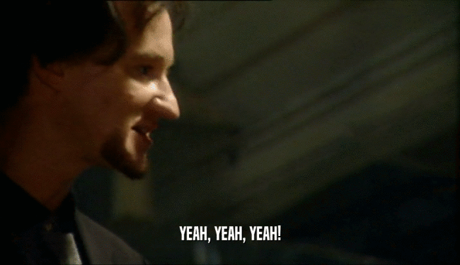 YEAH, YEAH, YEAH!  