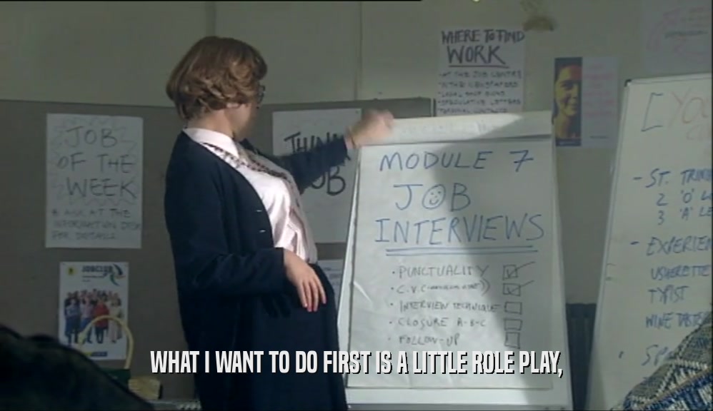 WHAT I WANT TO DO FIRST IS A LITTLE ROLE PLAY,  