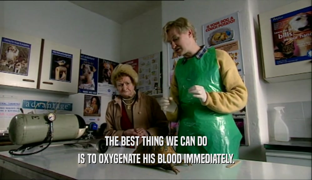 THE BEST THING WE CAN DO IS TO OXYGENATE HIS BLOOD IMMEDIATELY. 