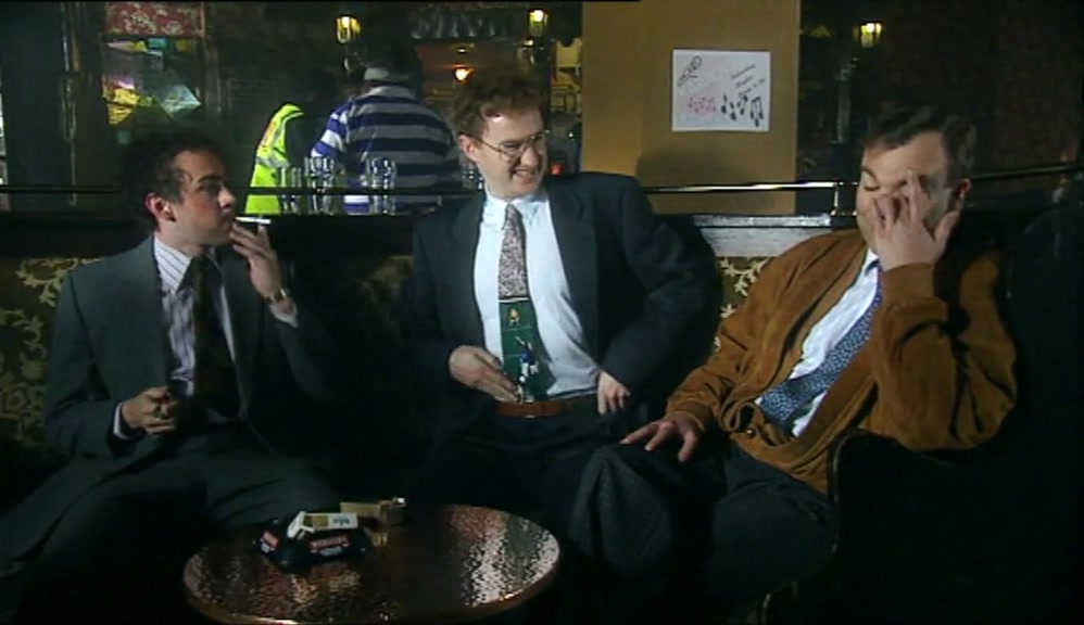 IT'S GOT TO BE ONE OF US TWO, YOU HAVEN'T GOT ANY OTHER FRIENDS. 