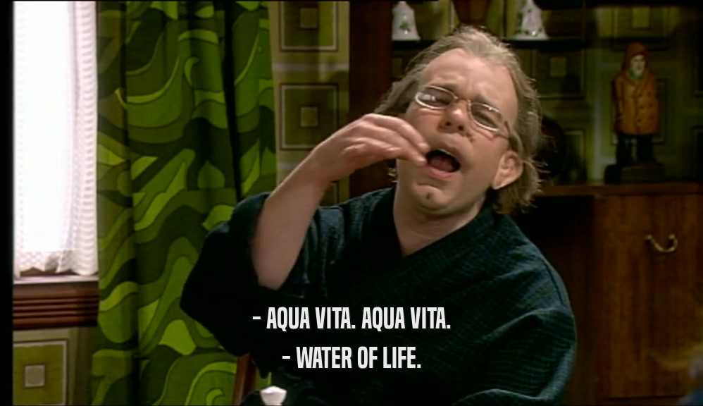 - AQUA VITA. AQUA VITA. - WATER OF LIFE. 