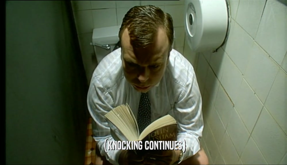 (KNOCKING CONTINUES)  
