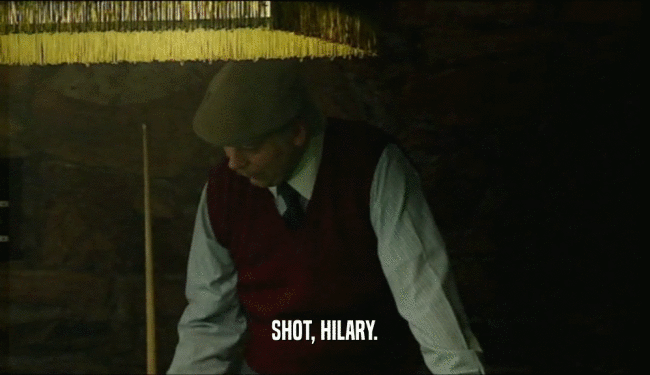 SHOT, HILARY.  
