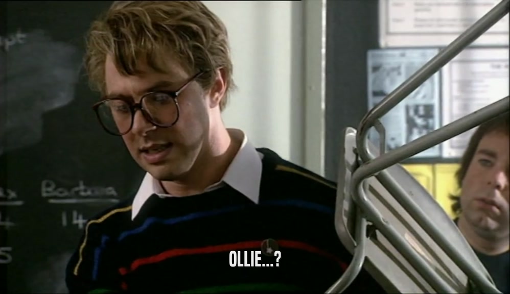 OLLIE...?
  