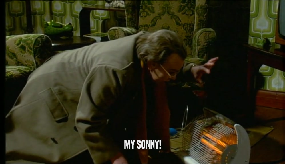MY SONNY!  