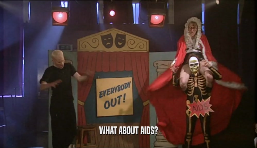 WHAT ABOUT AIDS?  