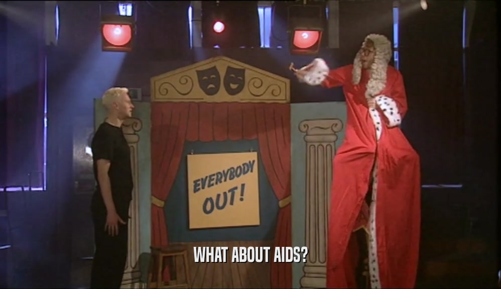 WHAT ABOUT AIDS?  