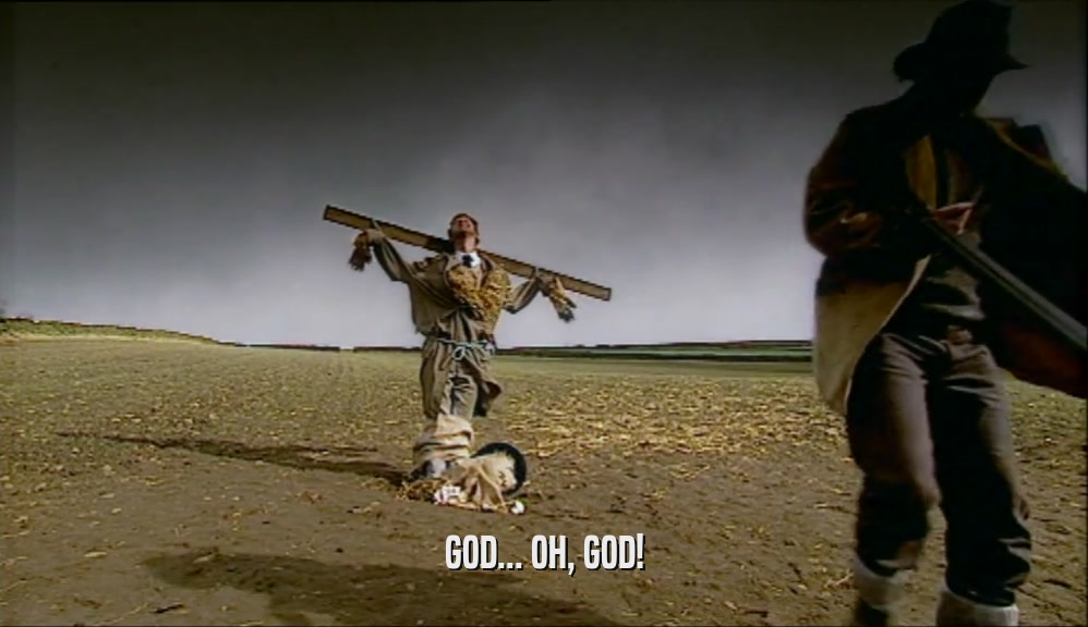 GOD... OH, GOD!  