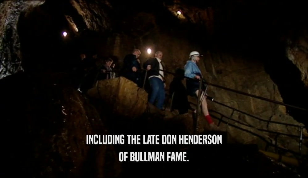 INCLUDING THE LATE DON HENDERSON OF BULLMAN FAME. 